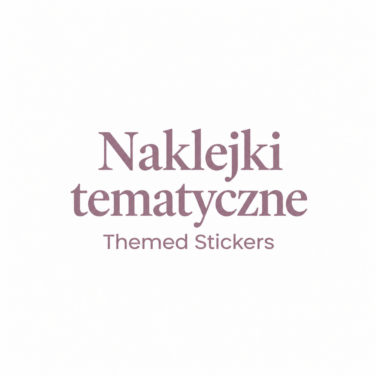 Naklejki tematyczne