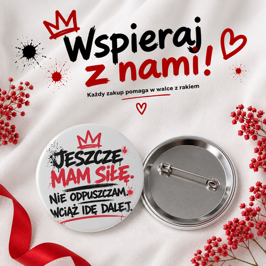 Przypinka na akcje  Wspierasz walkę z rakiem