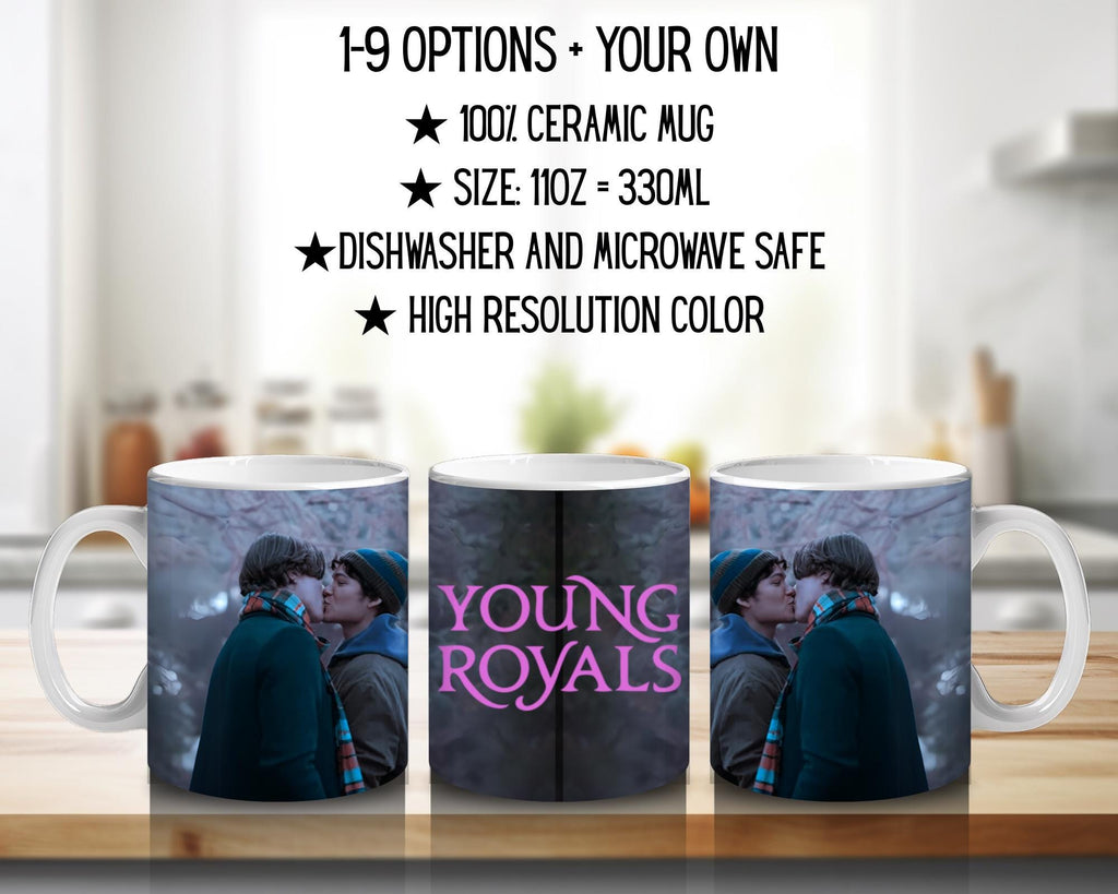 Young Royals, Wilhelm, Simon, August, Sara, Felicie, Hillerska | 100%CERAMICMUG, 11Oz = 330ml