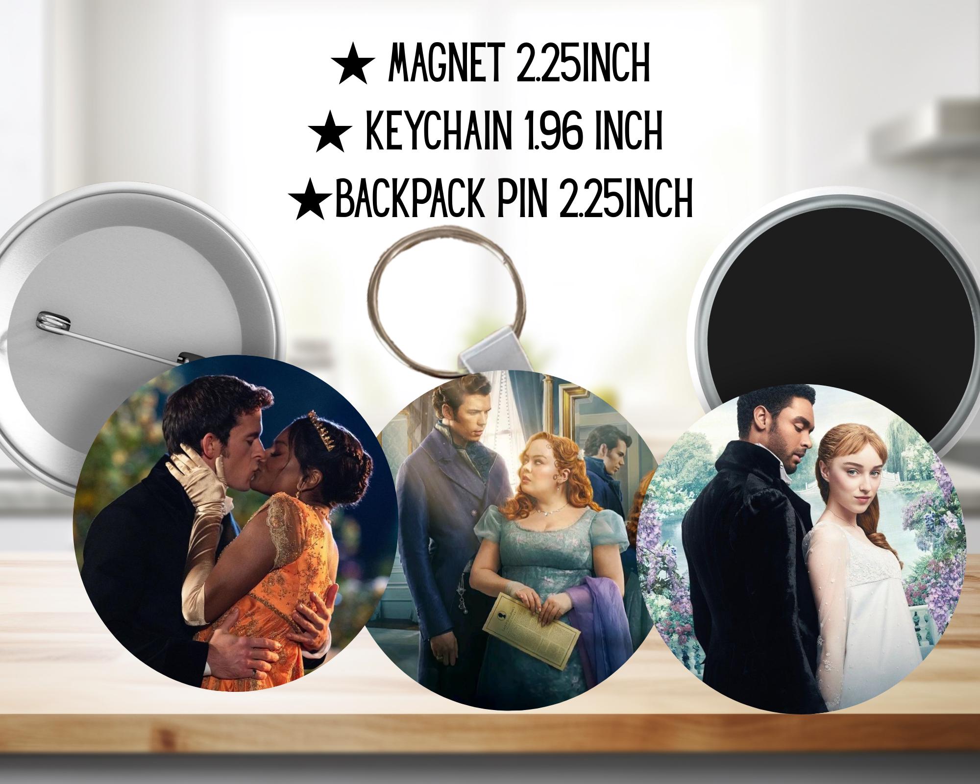 Bridgerton, Anthony, Eloise , Simon Basset, Colin, Kate Sheffield, Daphne | PINS, KEYCHAIN, MAGNET