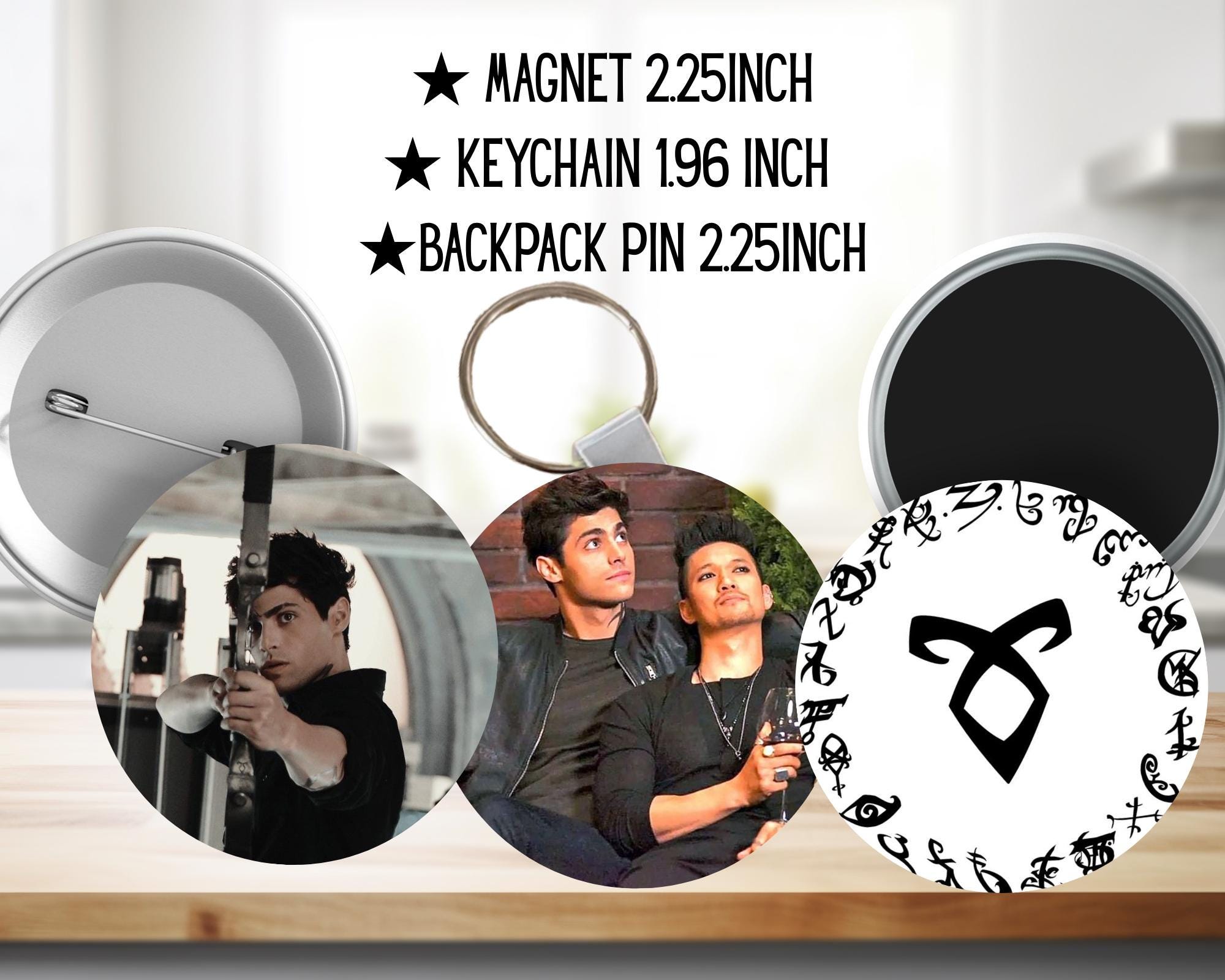 Shadowhunters, Clary Fray, Jace Wayland, Alec Lightwood, Simon Lewis, Magnus Bane, Isabelle Lightwood | PINS, KEYCHAIN, MAGNET